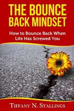 The Bounce Back Mindset