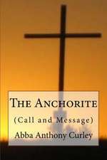 The Anchorite