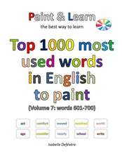 Top 1000 Most Used Words in English to Paint (Volume 7