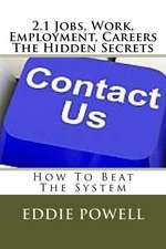 2.1 Jobs, Work, Employment, Careers - The Hidden Secrets