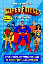 The Ultimate Super Friends Companion