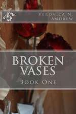 Broken Vases