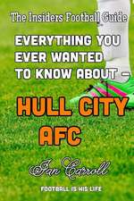 Everything You Ever Wanted to Know about - Hull City Afc