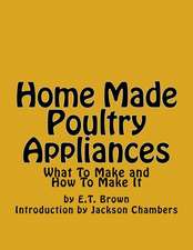 Home Made Poultry Appliances