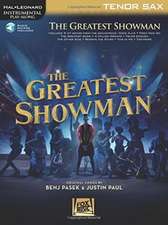 The Greatest Showman: Instrumental Play-Along Series for Tenor Sax [With Access Code]