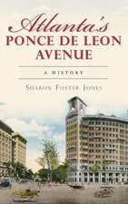 Atlanta's Ponce de Leon Avenue: A History