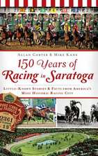 150 Years of Racing in Saratoga