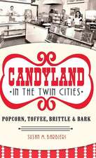 Candyland in the Twin Cities: Popcorn, Toffee, Brittle & Bark