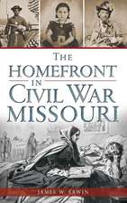 The Homefront in Civil War Missouri