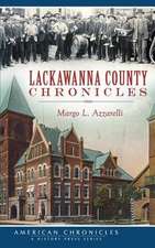 Lackawanna County Chronicles