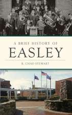 A Brief History of Easley