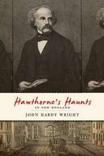 Hawthorne's Haunts in New England