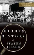 Hidden History of Staten Island