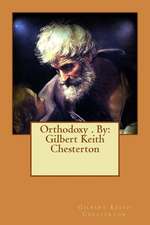 Orthodoxy . by