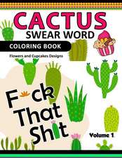 Cactus Swear Word Coloring Books Vol.1