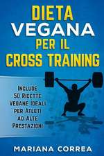 Dieta Vegana Per Il Cross Training