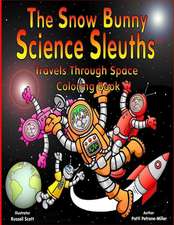 The Snow Bunny Science Sleuths Coloring Book