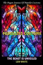 Fossilized Customs