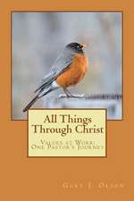 All Things Through Christ