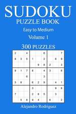 300 Easy to Medium Sudoku Puzzle Book