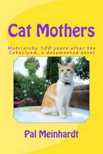 Cat-Mothers