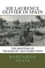 Sir Laurence Olivier in Spain