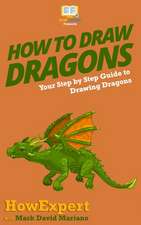 How to Draw Dragons