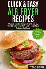 Quick & Easy Air Fryer Recipes