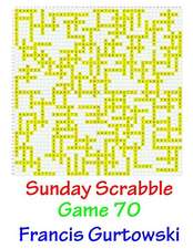 Sunday Scrabble Game 70