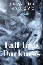 Fall Into Darkness