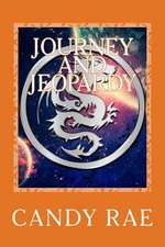 Journey and Jeopardy