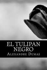 El Tulipan Negro (Spanish Edition)