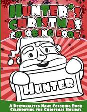 Hunter's Christmas Coloring Book