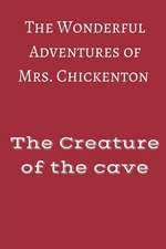 The Wonderful Adventures of Mrs Chickenton