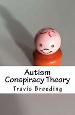 Autism Conspiracy Theory