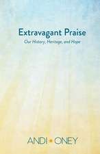 Extravagant Praise