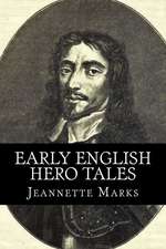 Early English Hero Tales