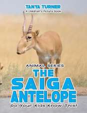 The Saiga Antelope Do Your Kids Know This?