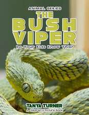 The Bush Viper Do Your Kids Know This?