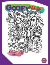 Goofy Faces - A Coloring Book