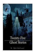 Twenty-Five Ghost Stories