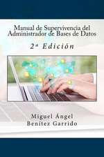 Manual de Supervivencia del Administrador de Bases de Datos