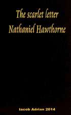 The Scarlet Letter Nathaniel Hawthorne