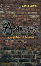 Anarchy - Strange Tales of Outsiders