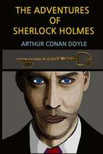 The Adventures of Sherlock Holmes(illustrated)