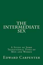 The Intermediate Sex