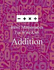 Basic Mathematics for Wise Kids