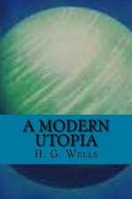 A Modern Utopia (English Edition)