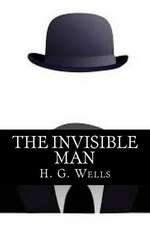 The Invisible Man (English Edition)