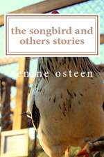 The Songbird and Others Stories